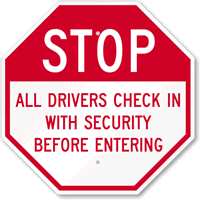 Stop Drivers Check In With Security Sign