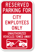 Reserved Parking For City Employees Only Sign