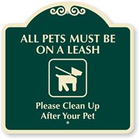 All Pets Must Be On Leash Sign