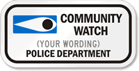 Custom Community Watch [add community] Sign