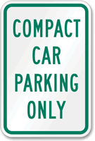 Compact Car Only Signs