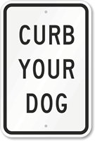 Curb Your Dog Sign