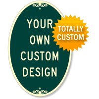 Oval Custom SignatureSign Parking Sign