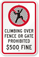 Custom Do Not Climb Fence Sign