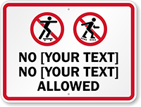 Custom No Skateboarding Sign