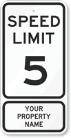Speed Limit 5 Custom Property Name Sign