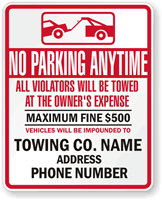 Custom No Parking Violators Towed Fine $500 Sign