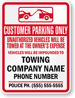 Custom Customer Parking Only Unauthorized Vehicles Towed Sign (California)