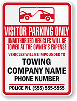 Custom Visitor Parking Only Unauthorized Vehicles Towed Sign (California)