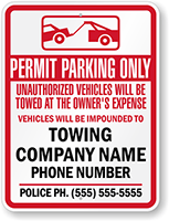 Custom Permit Parking Only Unauthorized Vehicles Towed Sign (California)
