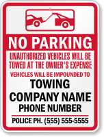 Custom No Parking, Unauthorized Vehicles Towed Sign (California)