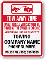 Custom Tow Away Zone Unauthorized Vehicles Towed Sign (California)
