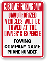Custom Customer Parking Only Unauthorized Vehicles Towed Sign