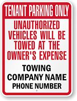 Custom Tenant Parking Only Unauthorized Vehicles Towed Sign