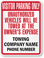 Custom Visitor Parking Only Unauthorized Vehicles Towed Sign