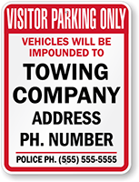 Custom Visitor Parking Only Tow Away Sign