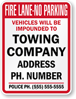 Custom Fire Lane No Parking Tow Away Sign
