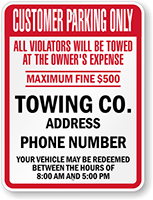 Custom Customer Parking Only Violators Towed Sign
