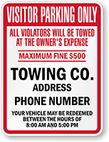 Custom Visitor Parking Only Violators Towed Sign