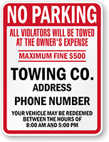 Custom No Parking Violators Towed Sign