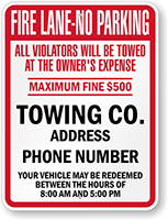 Custom Fire Lane No Parking Violators Towed Sign