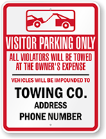 Custom Tow Away Visitor Parking Only Sign