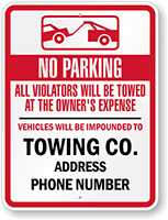 Custom Tow Away No Parking Sign