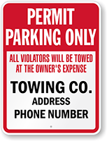 Custom Tow Away Permit Parking Only Sign