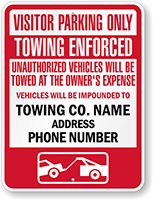 Visitor Parking Only Custom Towing Enforced Sign