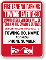 Fire Lane No Parking Custom Towing Enforced Sign