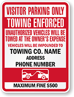 Customized Visitor Parking Only Unauthorized Vehicles Towed Sign