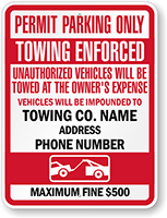 Customized Permit Parking Only Unauthorized Vehicles Towed Sign