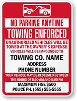 Custom No Parking Anytime Tow Away Sign