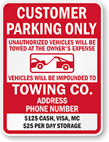 Customer Parking Only Unauthorized Vehicles Towed Custom Sign