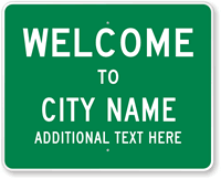 Custom Welcome To City Sign