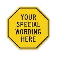 Custom Yellow Black Octagon Template Parking Sign