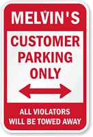 Customer Parking Only With Bidirectional Arrow Sign