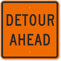 Detour Ahead Sign