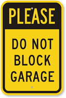 Do Not Block Garage Sign