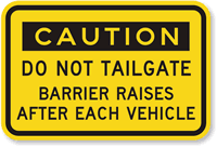 Caution, Do Not Tailgate Sign