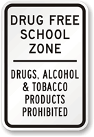 Drug Free School Zone Sign