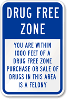 Drug Free Zone Sign