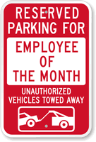 Reserved Parking For Employee Of The Month Sign