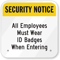 Security Notice   Employees Wear ID Badges Sign