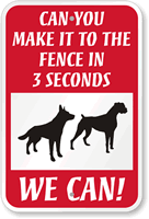 Can You Make It To Fence Sign