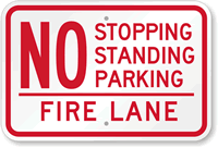 No Stopping, Standing, Parking   Fire Lane Sign