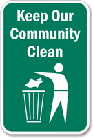 Keep Our Community Clean Sign