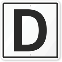 Letter D Parking Spot Sign
