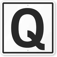 Letter Q Parking Spot Sign