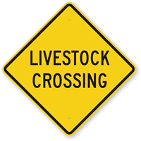 Livestock Crossing Sign